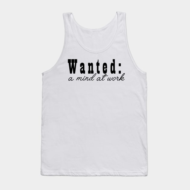 Wanted: a mind at work - inspired by Angelica Schuyler in Hamilton Tank Top by tziggles